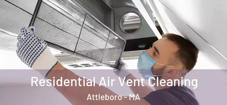  Residential Air Vent Cleaning Attleboro - MA